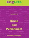 EngLits: Crime and Punishment (eBook): Detailed Summaries of Great Literature